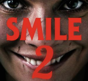 ‘Smile 2’ is officially in the works at Paramount - INFAMOUS HORROR