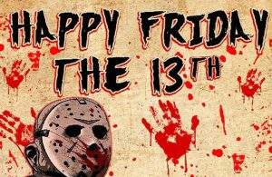 Creepy Friday The 13th Facts - INFAMOUS HORROR